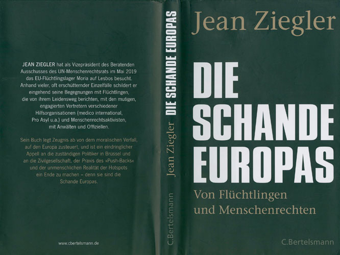 Wolf Bowig Die Schande Europas Jean Ziegler Wolf Bowig